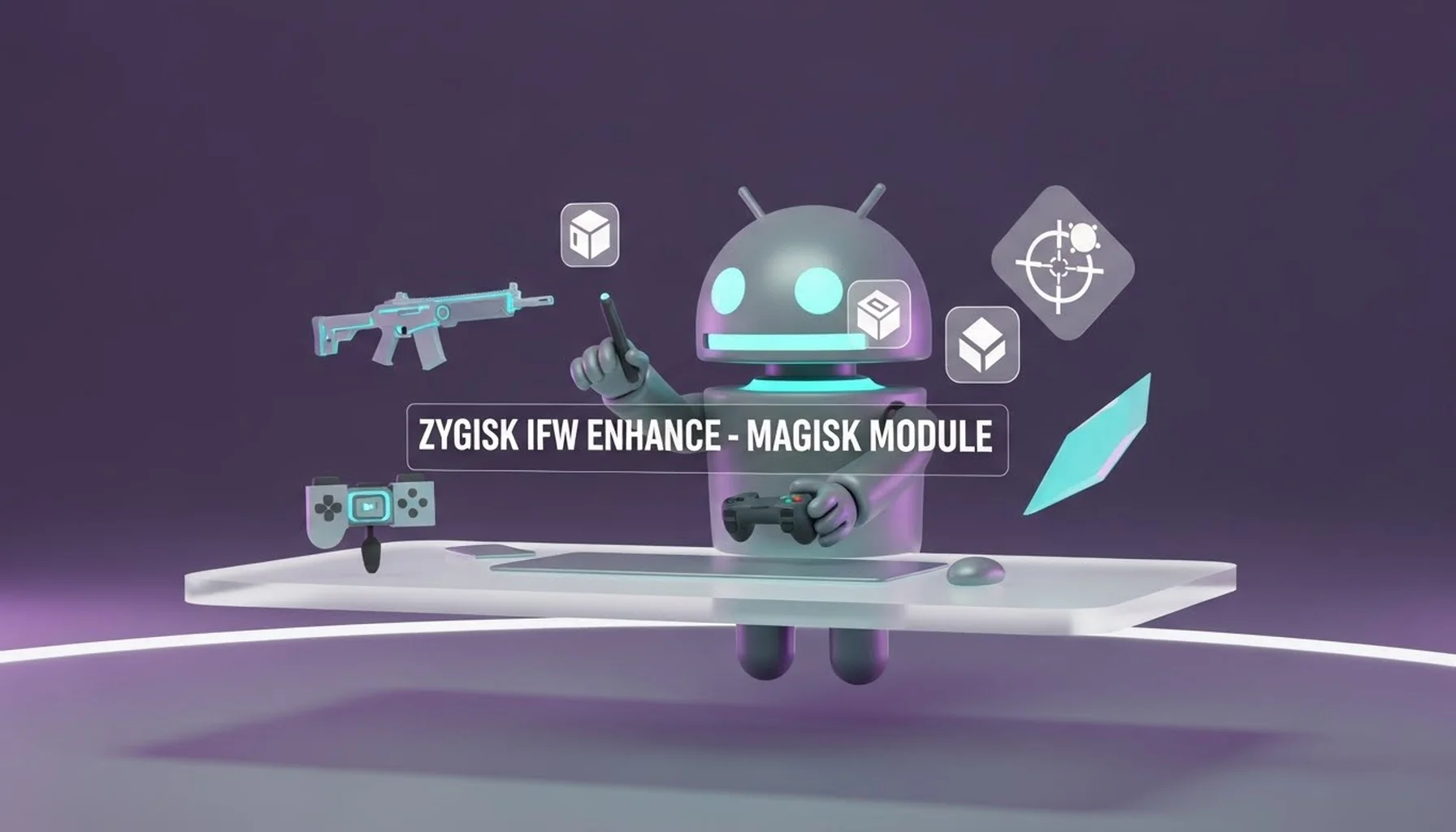 ZYGISK IFW ENHANCE - MAGISK MODULE